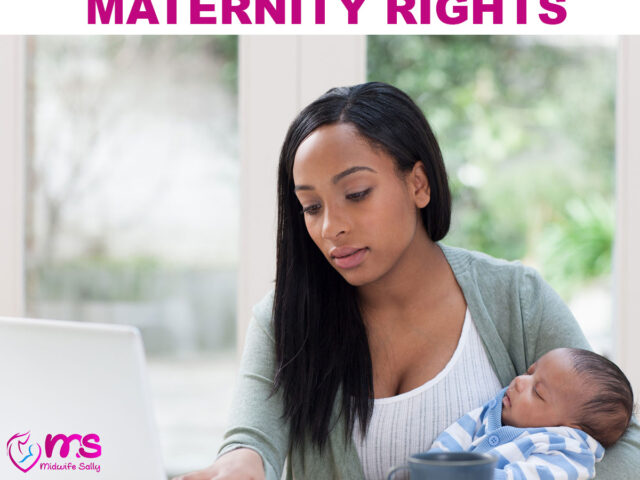 PREGNANCY AND WORK – MATERNITY RIGHTS