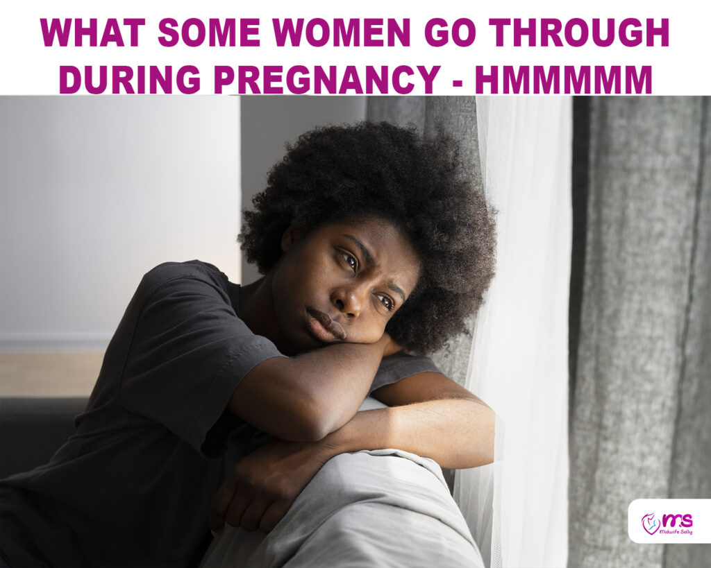 WHAT SOME WOMEN GO THROUGH DURING PREGNANCY – HMMMMM